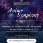 Konser Orkestra Anime Symphony akan berlangsung di Graha Bhakti Budaya, pada 25 Januari 2026