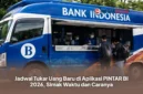 Layanan penukaran uang baru melalui platform PINTAR BI Bank Indonesia menjelang Ramadan dan Idulfitri 2026. (Posnews/Ist)