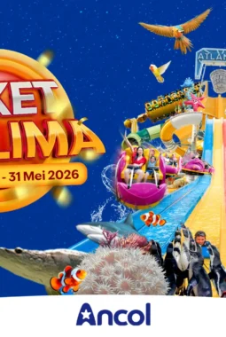 Promo Ancol April-Mei 2026: Dufan, Sea World hingga Atlantis Diskon + Voucher Makan